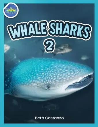 Whale Shark 2 ages 4-8 cover