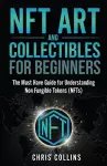 NFT Art and Collectibles for Beginners cover