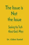 The Issue is Not the Issue cover