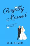 Royally Married cover