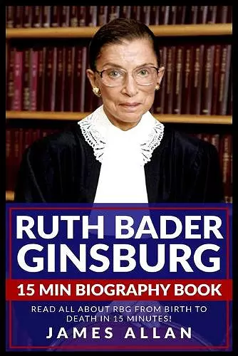 Ruth Bader Ginsburg 15 Min Biography Book cover