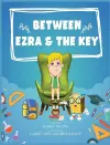 Between Ezra And The Key cover