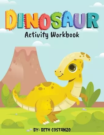 Dinosaur Activity Workbook for Kids 3-8 cover