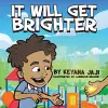 It will Get Brighter cover