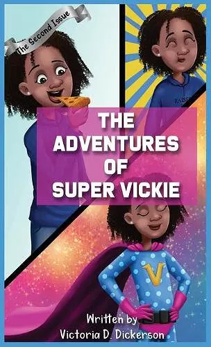 The Adventures of Super Vickie The Second Issue cover