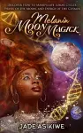 Melanin Moon Magick cover