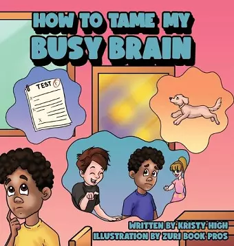 How To Tame My Busy Brain cover