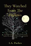 They Watched From The Hollows cover