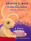 Griffin J.Hare and the Birthday Party Dilemma cover