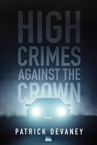 High Crimes Against The Crown cover