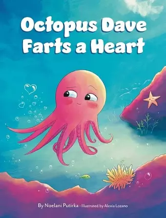 Octopus Dave Farts a Heart cover