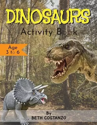 Dinosaurs Activity Book - Age 3 to 6 cover