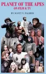 Planet of the Apes on Film and Tv cover