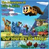 The Adventures of Billy & Willie and the magic cave- our journey to Africa cover