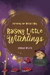 Raising Little Witchlings cover