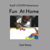 Kash's COVID Adventures Fun At Home cover