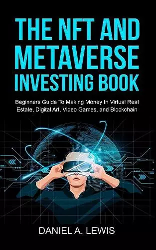 The NFT And Metaverse Investing Book cover