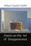Poems on the Art of Disappearance cover