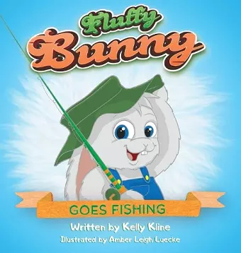 Fluffy Bunny Goes Fishing cover
