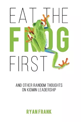 Eat The Frog First cover