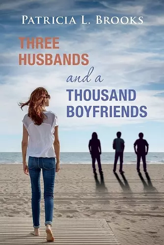 Three Husbands and a Thousand Boyfriends cover