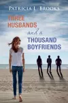 Three Husbands and a Thousand Boyfriends cover