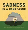 Sadness is a Dark Cloud cover