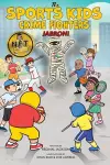 The Sports Kids Crime Fighters cover