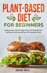 Plant-Based Diet for Beginners cover