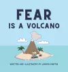 Fear is a Volcano cover