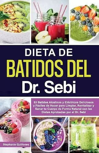 Dieta de Batidos del Dr. Sebi cover