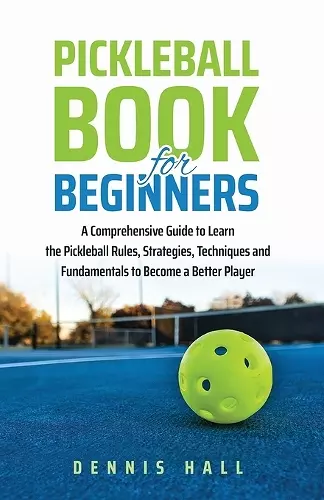 Pickleball Book For Beginners cover