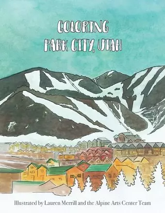 Coloring Park City, Utah cover