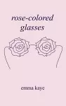 rose-colored glasses cover