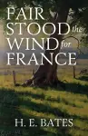 Fair Stood the Wind for France cover