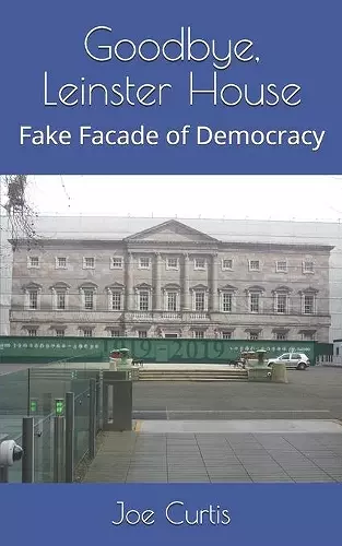 Goodbye, Leinster House cover