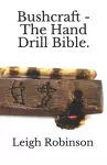 Bushcraft - The Hand Drill Bible. cover