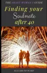 Finding your Soulmate after 40 cover