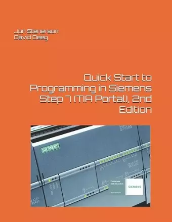 Quick Start to Programming in Siemens Step 7 (TIA Portal), 2nd Edition cover