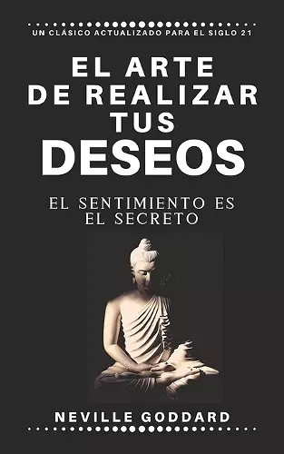 El arte de realizar tus deseos cover