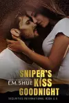 Sniper's Kiss Goodnight cover