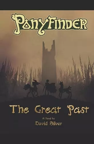 Ponyfinder - Great Past cover