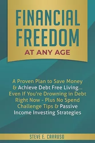 Financial Freedom at Any Age cover