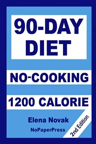 90-Day No-Cooking Diet - 1200 Calorie cover