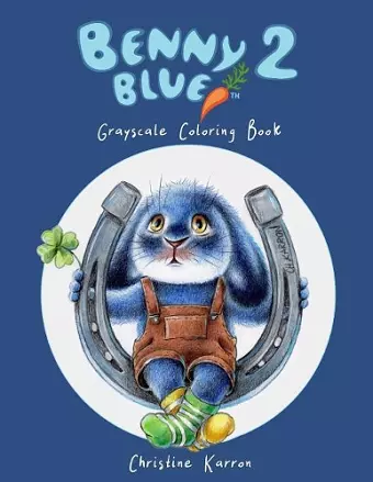 Benny Blue 2 Grayscale Coloring Book cover