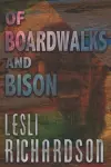 Of Boardwalks and Bison cover