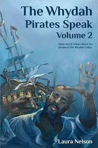 The Whydah Pirates Speak, Volume 2 cover