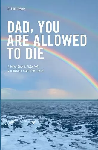 Dad, you are allowed to die cover