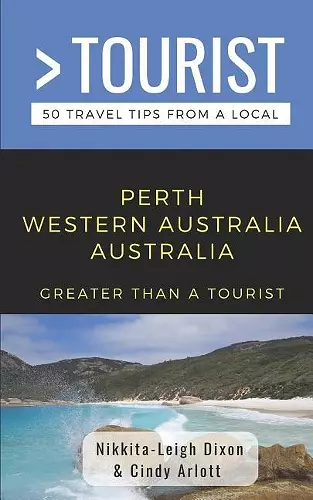 Greater Than a Tourist- Perth Western Australia Australia cover