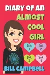 Diary of an Almost Cool Girl - Books 1, 2, 3 and 4 cover
